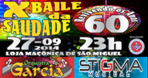 Festa do Anos 60 – Loja Maçonica de São Miguel